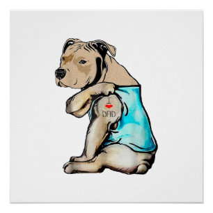 Póster Cachorro Pitbull Eu Amo Pai Tatuagem Engraçada Fam