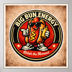 Poster Cachorro Quente - Big Bun Energy - Foodie Fiends