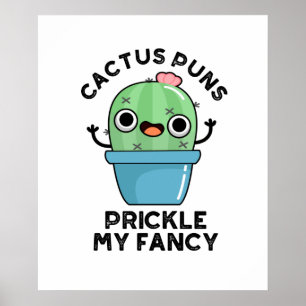 Poster Cactus Puns Pickles Meu Rico Cute Plantas Pun
