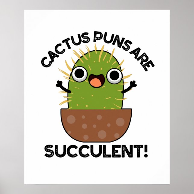 Poster Cactus Puns São Arma De Plantas Engraçadas Com Suc (Frente)