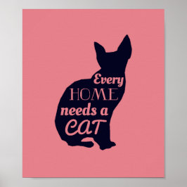 Poster Cada Casa Precisa De Um Gato