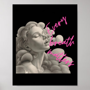Poster Cada Respiração É Dotada Por Divertimento Do Vesti