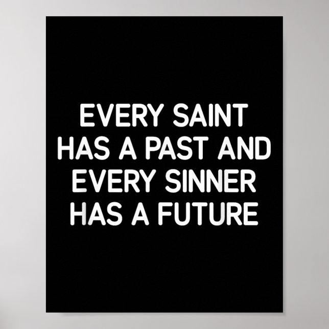 Poster Cada Santo Tem Um Passado, Inspirador (Frente)