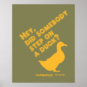 Poster Caddyshack Ei, Alguém Passou Em Um Pato?