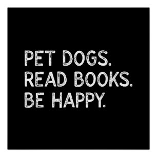 Póster Cães de Estimação Lêem Livros Sejam Felizes Cachor