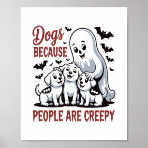 Poster Cães Porque As Pessoas São Um Halloween Assustador