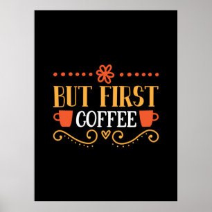 Poster Café Arte Mas Primeiro Café