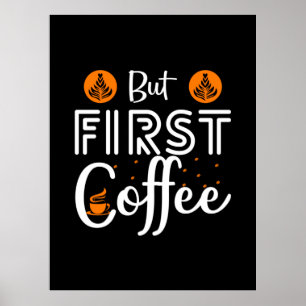 Poster Café Arte Mas Primeiro Café