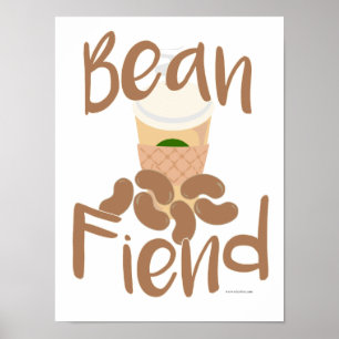 Poster Café Bean Fiend Engraçado Bebida Slogan Arte