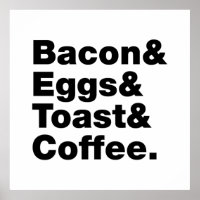 Café da manhã (Bacon & Ovos & Toast & Coffee.) Pôs
