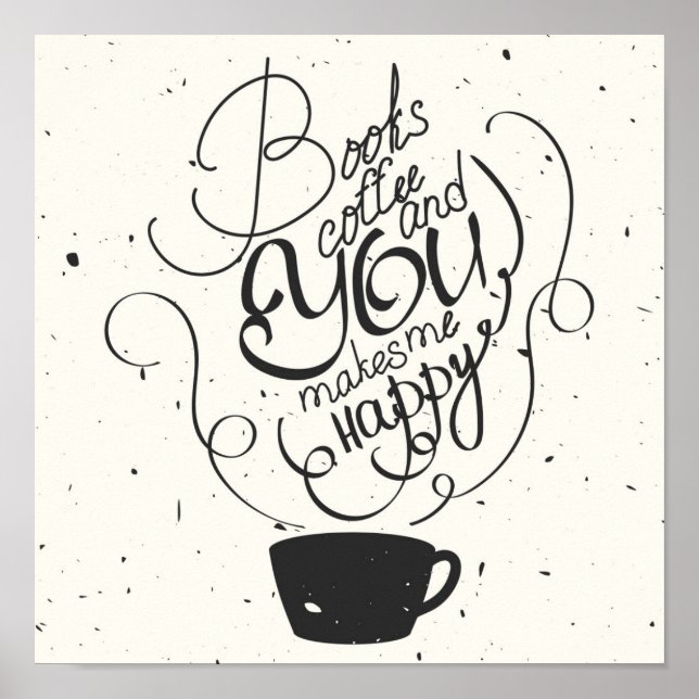 Póster Café De Livros E Você Me Faz Feliz (Frente)