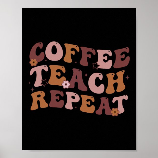 Poster Café de Volta às Aulas Ensine Repita Vida de Profe (Frente)