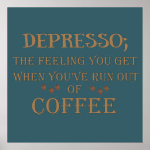 Poster café depresso e engraçado