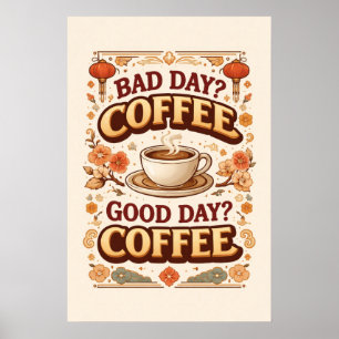 Poster Café Dia Ruim Dia Bom Tipografia Vintage Arte