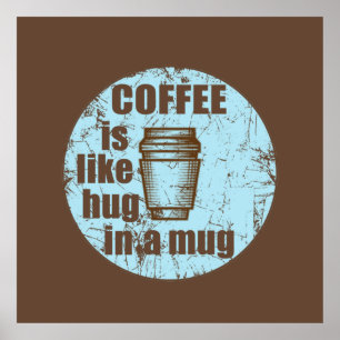 Poster café é como abraço numa caneca