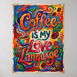 Poster café é minha linguagem do amor
