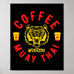 Poster Café e Muay Thai Presente Divertido de Kickboxing