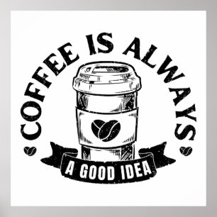 Poster Café é sempre uma boa ideia