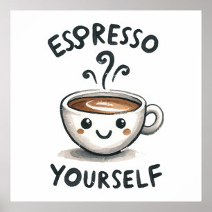 Poster Café Espresso Yourself