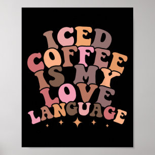 Poster Café Gelado É Minha Linguagem do Amor Fofo Pré-Val