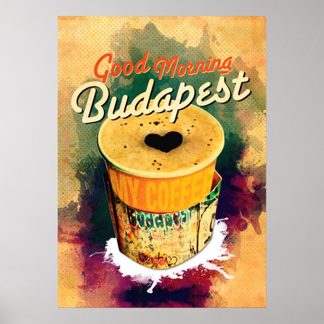 Póster Café Graffitti Quebra Boa Manhã Budapeste! (Frente)