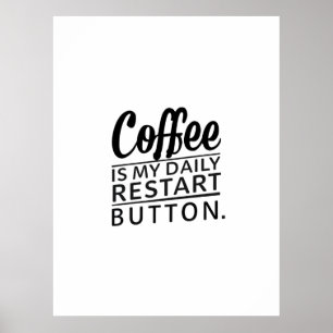 Poster Café: Meu Botão de Reinicialização Diária