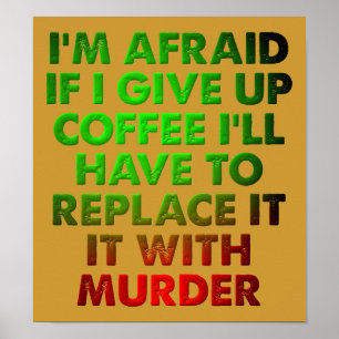 Poster Café ou Assassinato Cartaz Divertido Sinal