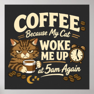 Poster Café Porque o Gato Me Acordou