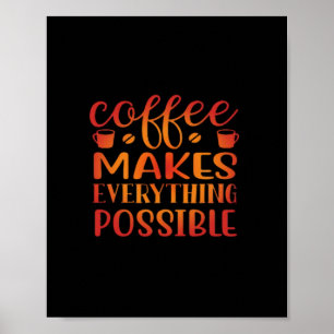 Poster Café Torna Tudo Possível Amor