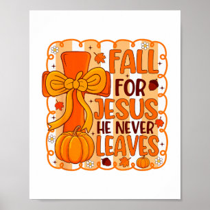 Poster Cair por Jesus Ele Nunca Deixa Outono Cristão Gi