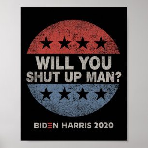 Poster Cala-Te, Homem - Biden - Harris 2020