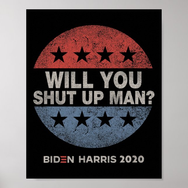 Poster Cala-Te, Homem - Biden - Harris 2020 (Frente)
