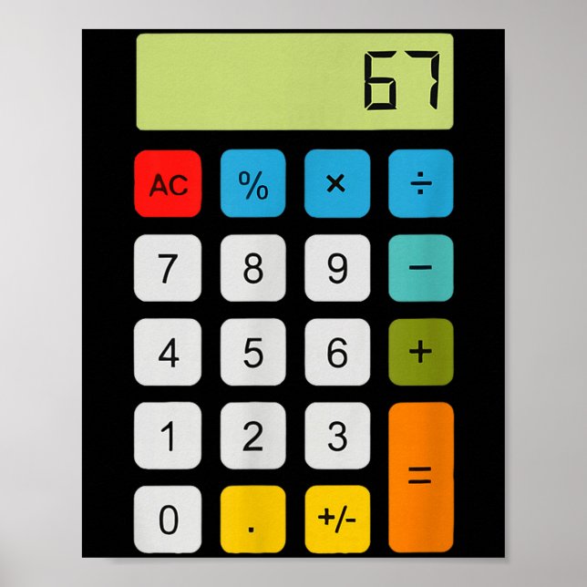 Poster Calculator 67 Six Seven Funny Math Meme  (Frente)