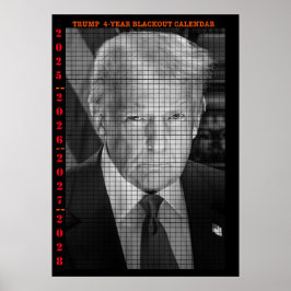 POSTER CALENDÁRIO DE 4 ANOS DE BLOQUEIO DE TRUMP