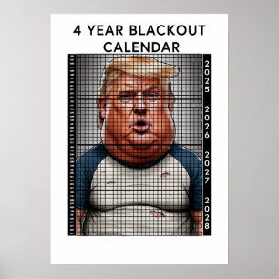 POSTER CALENDÁRIO DE BLOQUEIO DE 4 ANOS DE DONALD TRUMP H