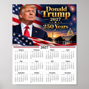 Poster Calendário Donald Trump 2027, 250º Aniversário dos