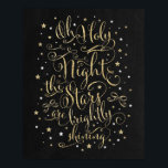 Poster Caligrafia Dourada Faux Wall Art Faux<br><div class="desc">OH HOLY NOITE AS ESTRELAS ESTÃO BRILHANTE BRILHANDO BELHORES muralhas de Natal no estilo do quadro-negro com falsa letra de ouro e estrelas reluzentes</div>