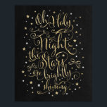 Poster Caligrafia Dourada Faux Wall Art Faux<br><div class="desc">OH HOLY NOITE AS ESTRELAS ESTÃO BRILHANTE BRILHANDO BELHORES muralhas de Natal no estilo do quadro-negro com falsa letra de ouro e estrelas reluzentes</div>