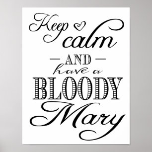 Poster Caligrafia moderna mantém calma Bloody Mary impres