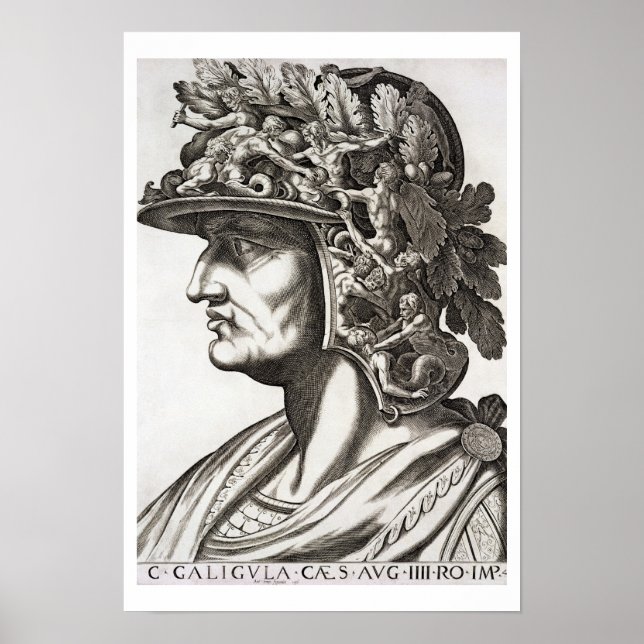 Póster Caligula Caesar (12-41 AD), 1596 (gravura) (Frente)