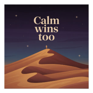 Póster Calm Wins Too