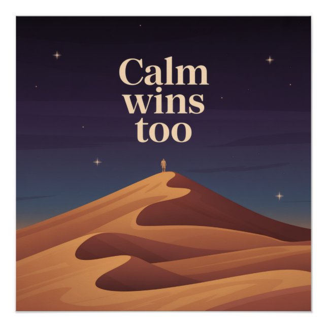 Póster Calm Wins Too (Frente)