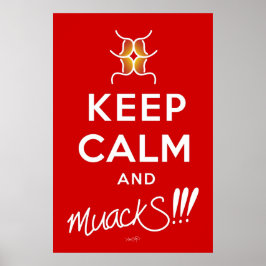 Poster Calma e muack! &Branco