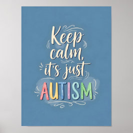 Poster Calma, é só autismo | Tipografia Colorida