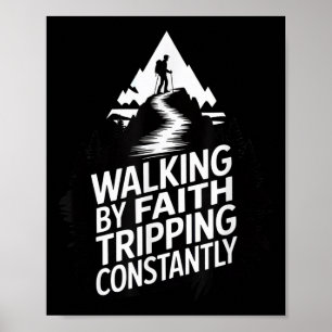 Poster Caminhando pela Fé Tropeçando Constantemente Hikin
