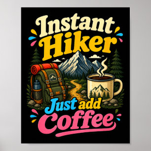 Poster Caminhante instantâneo basta adicionar café divert