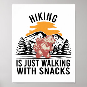 Poster Caminhar é Apenas Andar Com Lanches Urso Divertido
