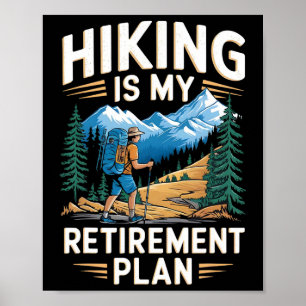Poster Caminhar é Meu Plano de Aposentadoria Aventura ao