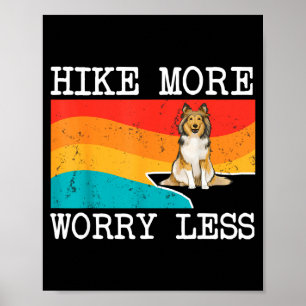 Poster Caminhe mais, preocupe menos gráfico de cão de ove