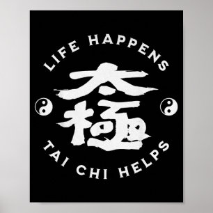 Poster Camisa A Vida Acontece Tai Chi Ajuda